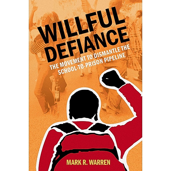 Willful Defiance, Mark R. Warren