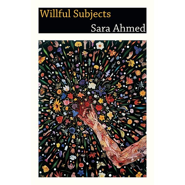 Willful Subjects, Ahmed Sara Ahmed