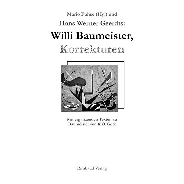 Willi Baumeister, Korrekturen, Hans Werner Geerdts