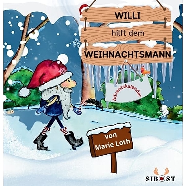 Willi hilft dem Weihnachtsmann, Marie Loth