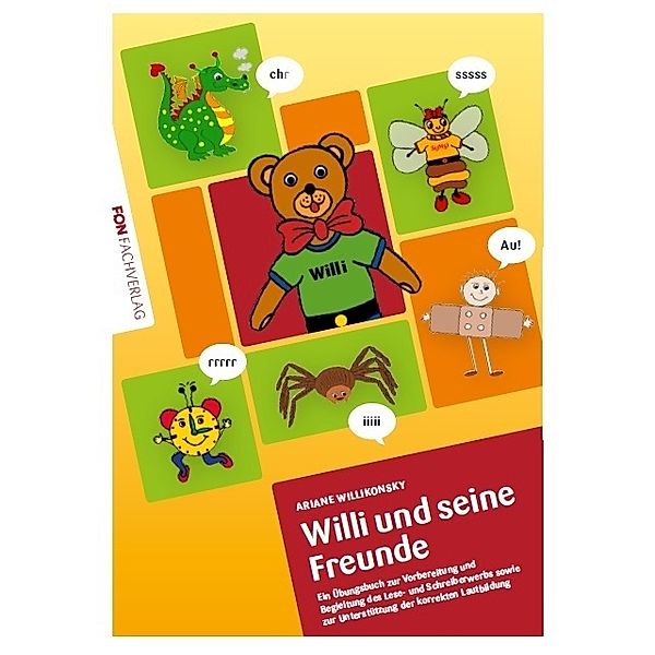 Willi und seine Freunde, m. 1 Karte, Ariane Willikonsky