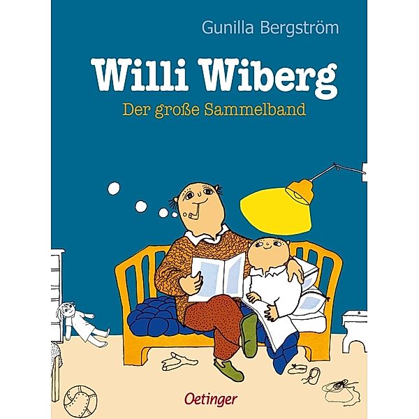 Willi Wiberg. Der grosse Sammelband, Gunilla Bergström