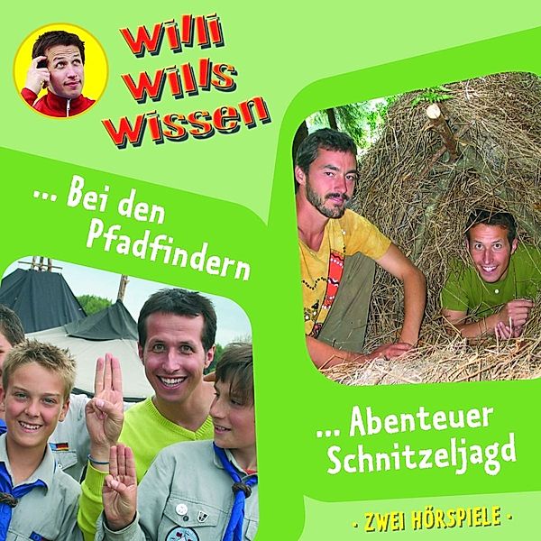 Willi wills wissen - Folge 09: Bei den Pfadfindern/Abenteuer Schnitzeljagd, Willi wills wissen