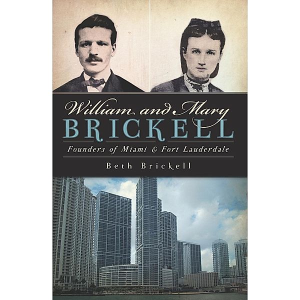 William and Mary Brickell, Beth Brickell