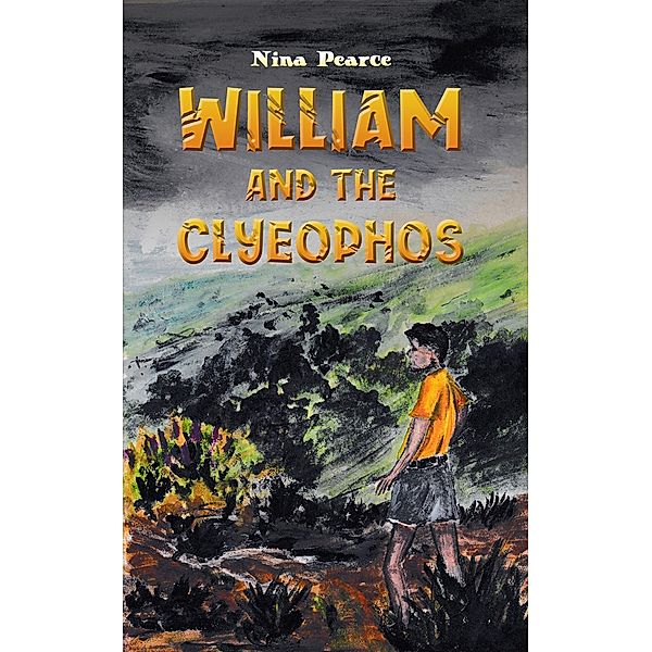 William and the Clyeophos / Austin Macauley Publishers Ltd, Nina Pearce