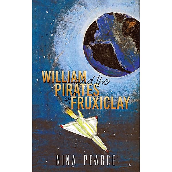 William and the Pirates of Fruxiclay, Nina Pearce