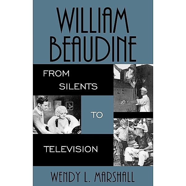 William Beaudine, Wendy L. Marshall