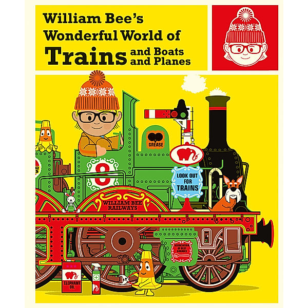 William Bee's Wonderful World of Trains, Boats and Planes, William Bee