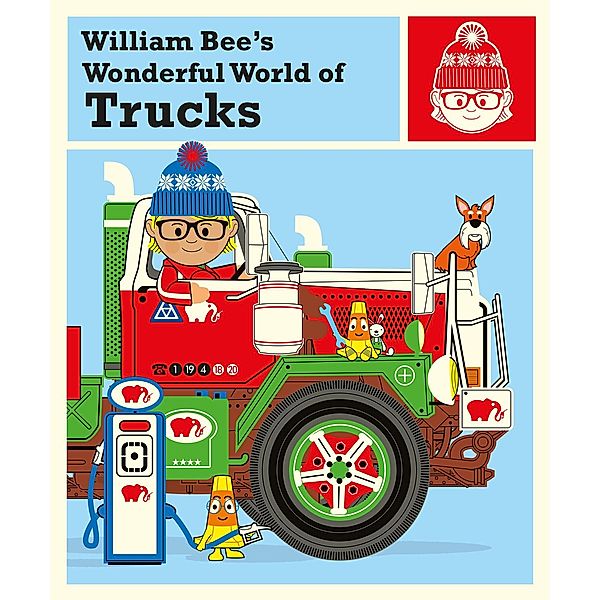 William Bee's Wonderful World of Trucks, William Bee