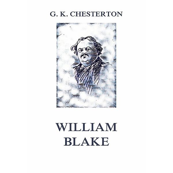 William Blake, Gilbert Keith Chesterton