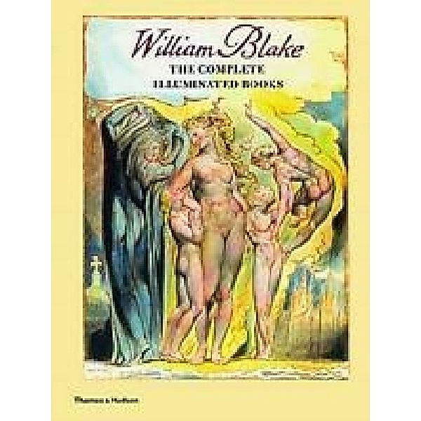 William Blake The Complete Illuminated Books, William Blake
