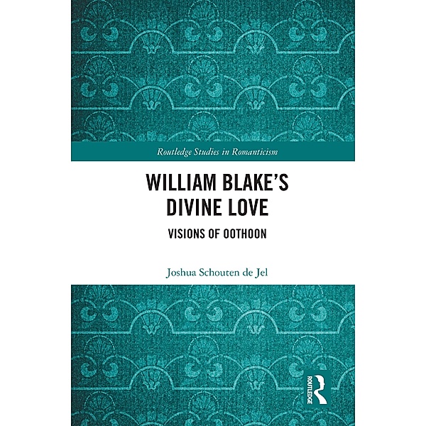William Blake's Divine Love, Joshua Schouten de Jel