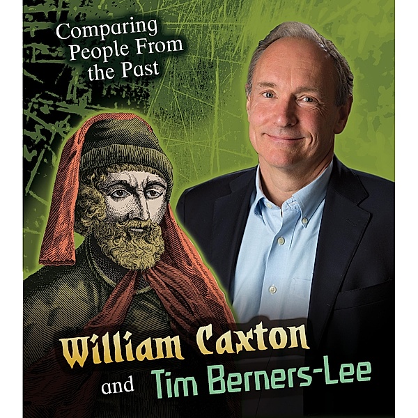 William Caxton and Tim Berners-Lee, Nick Hunter