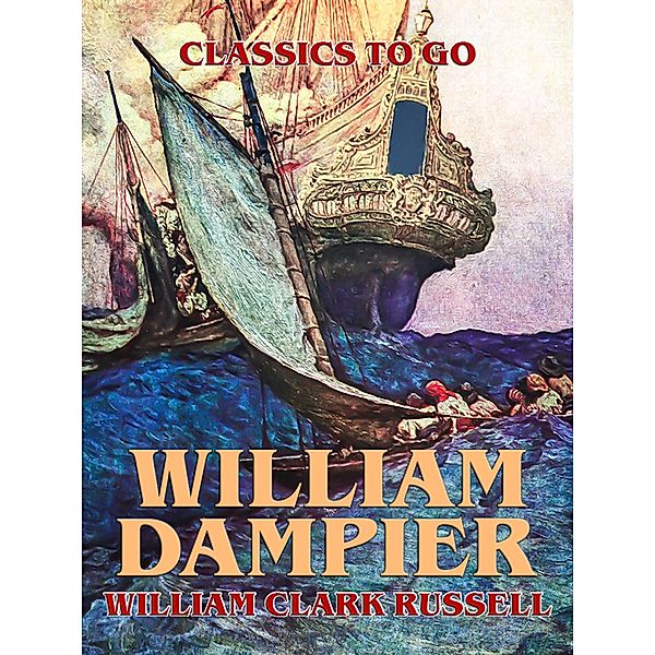 William Dampier, William Clark Russell