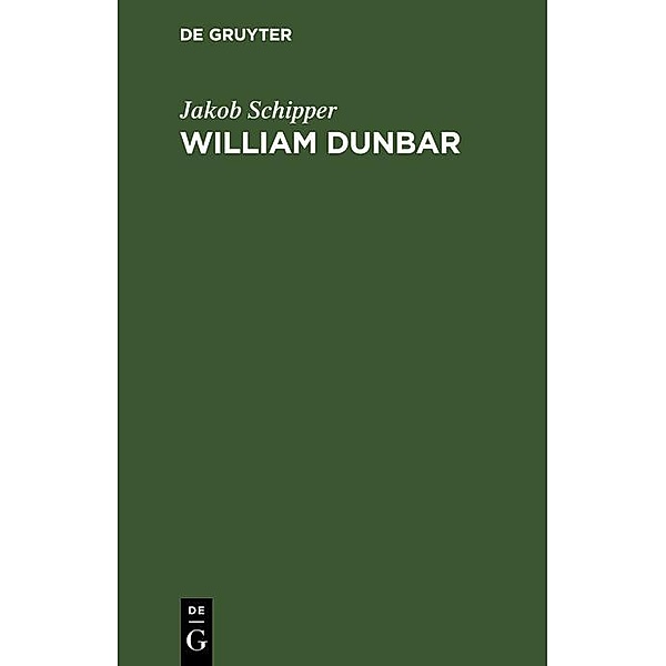 William Dunbar, Jakob Schipper