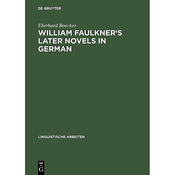 William Faulkner's later novels in German, Eberhard Boecker