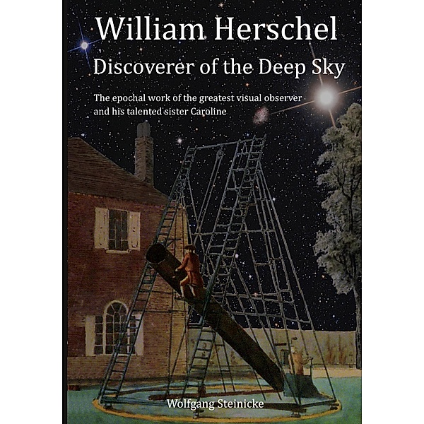 William Herschel, Wolfgang Steinicke