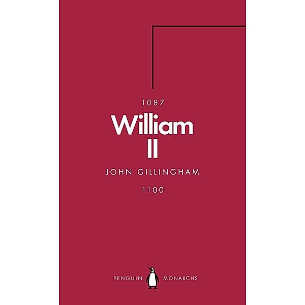 William II (Penguin Monarchs) / Penguin Monarchs, John Gillingham