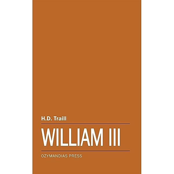 William III, H.D. Traill