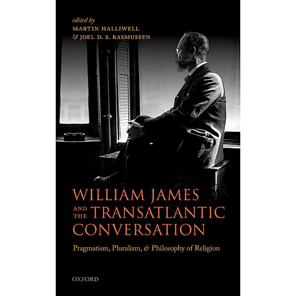 William James and the Transatlantic Conversation