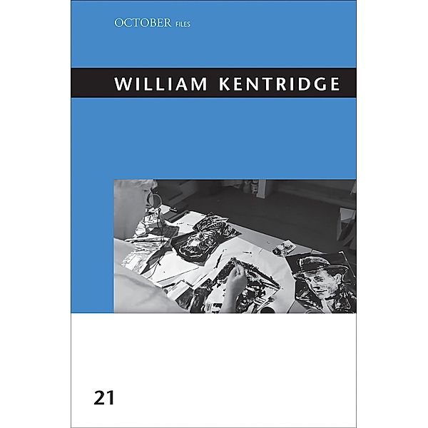William Kentridge / October Files Bd.21