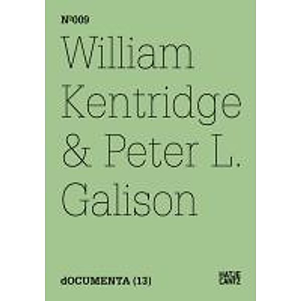 William Kentridge & Peter L. Galison / Documenta 13: 100 Notizen - 100 Gedanken Bd.009, Peter L. Galison, William Kentridge