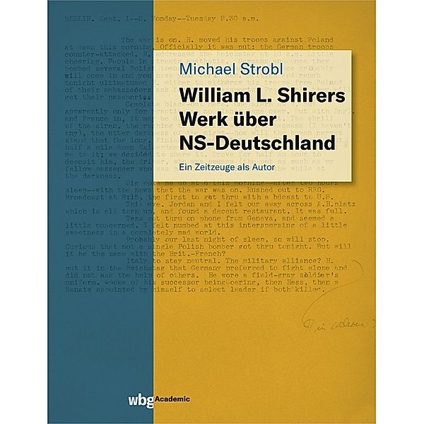 William L. Shirers Werk über NS-Deutschland, Michael Strobl
