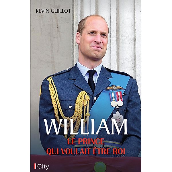 William, le prince qui voulait  être roi, Kevin Guillot