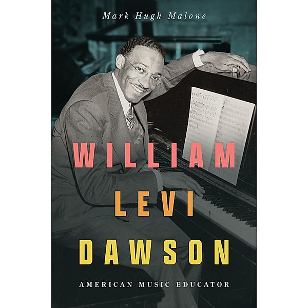 William Levi Dawson / American Made Music Series, Mark Hugh Malone