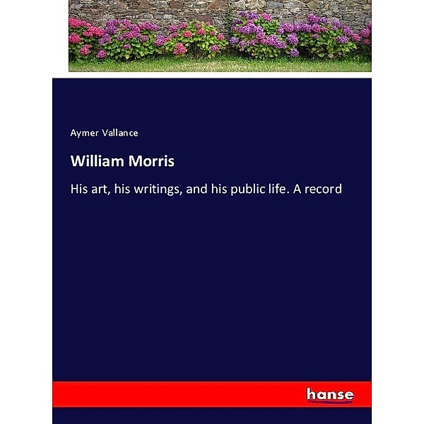William Morris, Aymer Vallance
