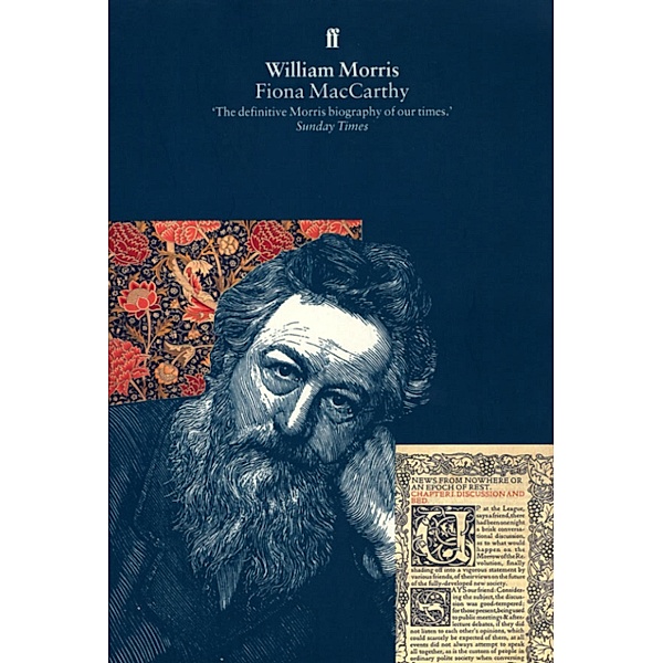 William Morris: A Life for Our Time, Fiona MacCarthy