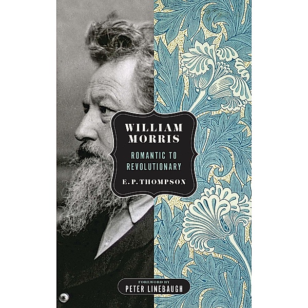 William Morris / PM Press, E. P. THOMPSON