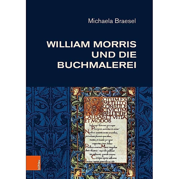 William Morris und die Buchmalerei, Michaela Braesel