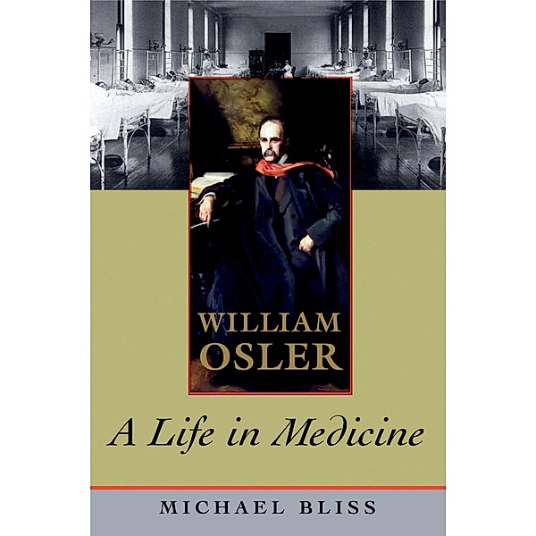 William Osler, Michael Bliss