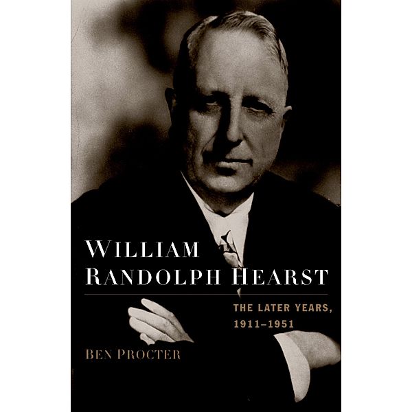 William Randolph Hearst, Ben Procter