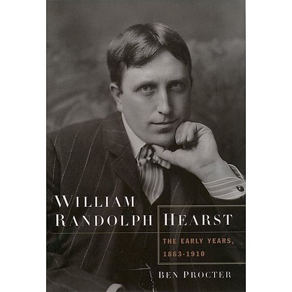 William Randolph Hearst, Ben Procter