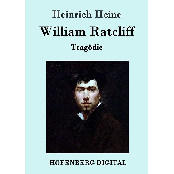 William Ratcliff, Heinrich Heine