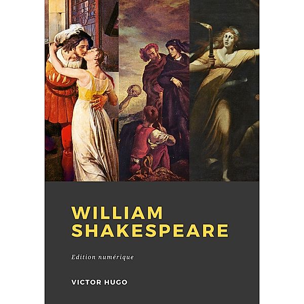 William Shakespeare, Victor Hugo