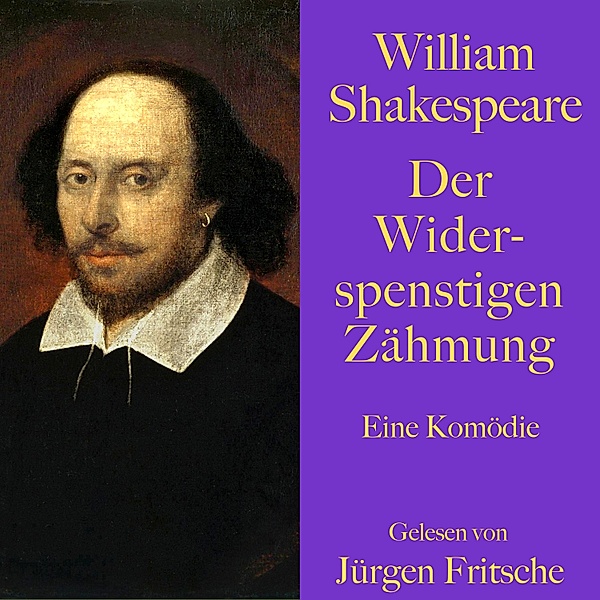 William Shakespeare: Der Widerspenstigen Zähmung, William Shakespeare