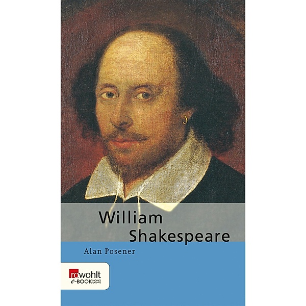 William Shakespeare / E-Book Monographie (Rowohlt), Alan Posener