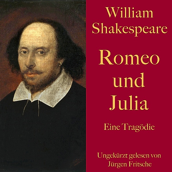 William Shakespeare: Romeo und Julia, William Shakespeare