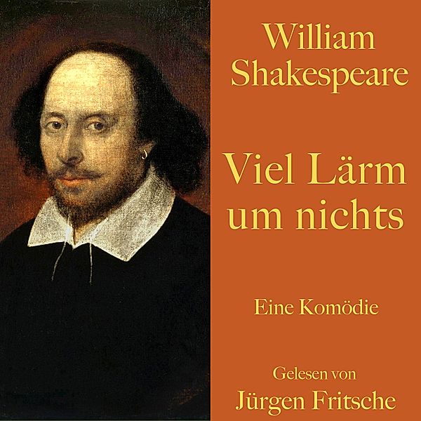 William Shakespeare: Viel Lärm um nichts, William Shakespeare