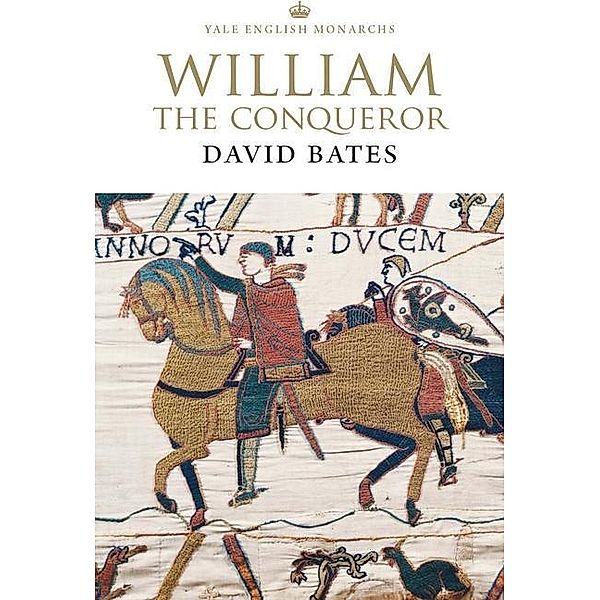 William the Conqueror, David Bates
