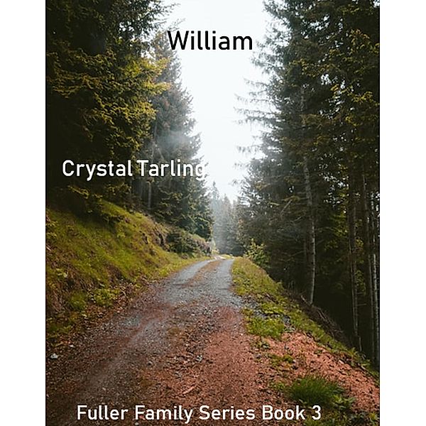 William (The Fuller Family) / The Fuller Family, Crystal Tarling