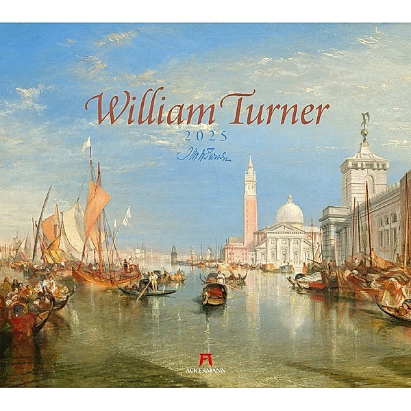 William Turner Kalender 2025, William Turner, Ackermann Kunstverlag