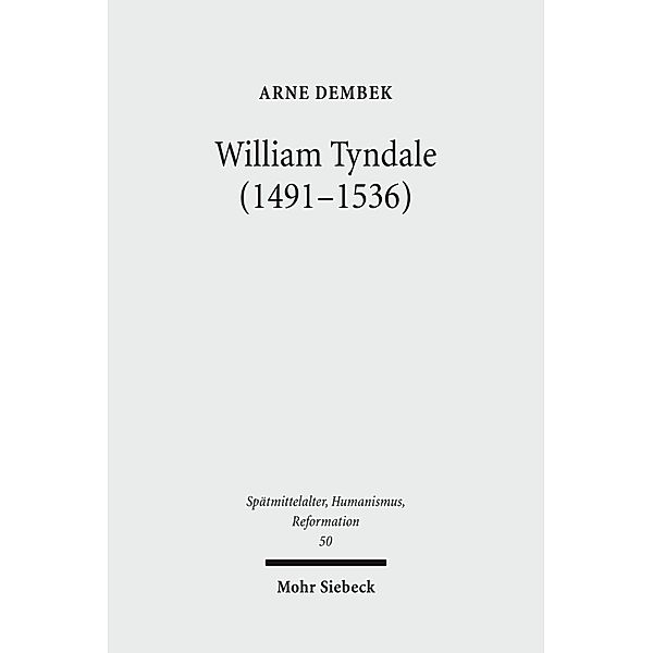 William Tyndale (1491-1536), Arne Dembek