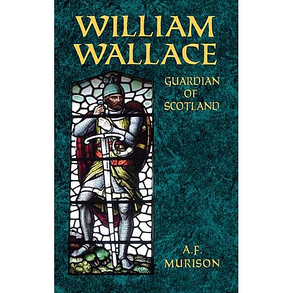 William Wallace, A. F. Murison