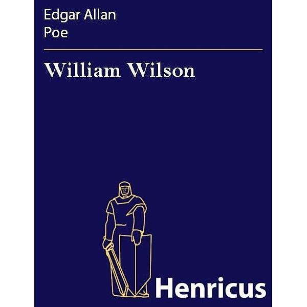 William Wilson, Edgar Allan Poe