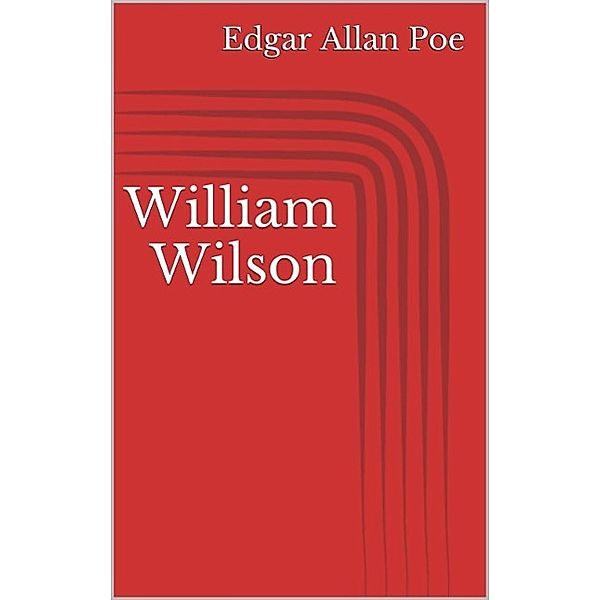 William Wilson, Edgar Allan Poe