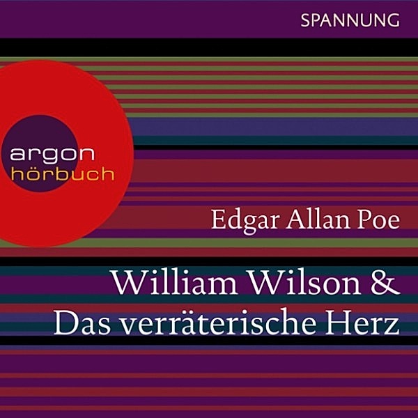 William Wilson / Das verräterische Herz, Edgar Allan Poe